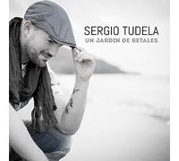 Sergio Tudela - Un Jardín De Retales