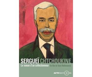 Sergueï Chtchoukine, le roman d'un collectionneur [Francia] [DVD]