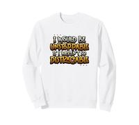 Sería imparable si no Fuera un Sarcasmo Tan distraído Sudadera