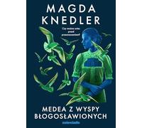 Seria o Medei Steinbart (3) (Medea z Wyspy Błogosławionych)
