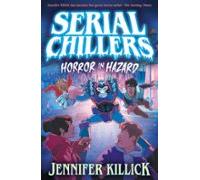 Serial Chillers: Horror In Hazard (ebook)