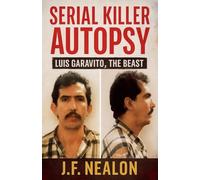 Serial Killer Autopsy: Luis Garavito, The Beast: 43
