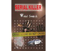Serial Killer Word Search Puzzle Book: Word Searches with Easy to Read Print about Serial Killers, True Crime, Infamous Killers and more| 6x9 inches, ... for Vacations, Holidays and Free Time