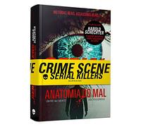 Serial Killers. Anatomia do Mal (Em Portuguese do Brasil)