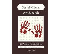 Serial Killers Wordsearch Book: Easy to Read Print | 36 Puzzles with Solutions | Gift for Learning, Leisure, or Holiday