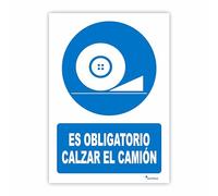 Seribas Señal Es Obligatorio Calzar el Camión, Cartel PVC 0,7 mm. Tamaño A4 21 x 30 cm, Homologada, Señal Obligación. Tinta y Material Resistente.