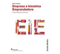 SERIE ACTIVA EMPRESA E INICIATIVA EMPRENDEDORA GRADO MEDIO SANTILLANA