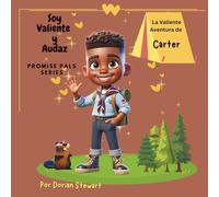 Serie Amigos de la Promesa: Soy valiente y audaz: La valiente aventura de Carter