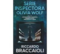Serie Completa Inspectora Olivia Wolf. Un Misterio en la Academia: Libros 1,2 y 3(Asesinato en la Academia - Gambito de Rey - Enroque de la Reina): Un ... investigación y misterio en Akeron City.)