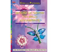 Serie Cuentas y Abalorios nº 31. BROCHES DE CUENTAS CON BRILLO DESLUMBRANTE