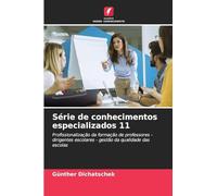 Série de conhecimentos especializados 11