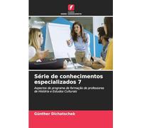 Série de conhecimentos especializados 7