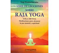 Serie de lecciones sobre Raja Yoga