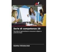 Serie di competenze 28: Pacchetto di apprendimento conoscenze religiose e culturali di base
