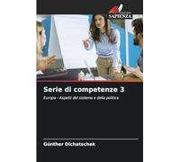 Serie di competenze 3: Europa - Aspetti del sistema e della politica