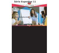 Série Expertise 11: Professionnalisation de la formation des enseignants - directeurs d'école - gestion de la qualité scolaire