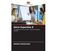 Série Expertise 8
