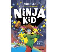Sèrie Ninja Kid 10 - Herois Ninja! | Anh Do
