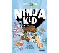 Sèrie Ninja Kid 9 - Ninges Passats Per Aigua (ebook)