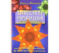 Serie Papel nº 13. ESTRELLAS DE PAPIROFLEXIA (CREA CON PATRONES)