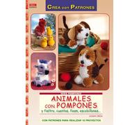 Serie Pompones nº 5. ANIMALES CON POMPONES Y FIELTRO, CUENTAS, FOAM, ESCOBILLONES... (Cp - Serie Pompones (drac))