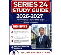 SERIES 24 STUDY GUIDE 2026-2027: Your Comprehensive Review with 750 Practice Questions, and Test Strategies to Excel in the General Securities Principal Exam