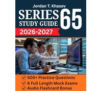 SERIES 65 STUDY GUIDE 2026-2027: Complete Investment Adviser Exam Prep with Practice Tests and Expert Strategies