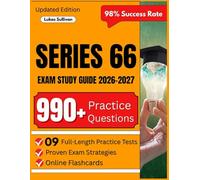 Series 66 Exam Study Guide: Complete Prep with 9 Full-Length Practice Tests, Online Flashcards & Proven Exam Strategies