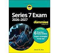 Series 7 Exam 2026-2027 For Dummies (For Dummies: Learning Made Easy)