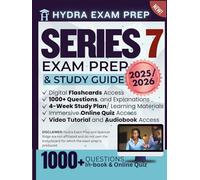 Series 7 Exam Prep and Study Guide 2025-2026: Include 1000+ Questions and Explanations and 89+ Hours of Online Tools-Updated for FINRA General Securities Representative Certification 7th Edition Exam