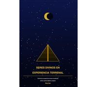 series divinos en experiencia terrenal: 7.000 años de genio. humano y sombra intacta.