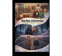 Series Universe A Nostalgic TV Shows Coloring Book: Capybara Coloring Book (Capybara Pop Culture Coloring Book)