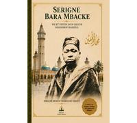 SERIGNE MOUHAMMADOU LAMINE BARA MBACKÉ: Vie et Destin d'un Fils de Khadimou Rassoul