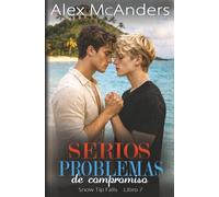 Serios Problemas de compromiso: Novela corta romántica MM empollón/deportista (Snow Tip Falls)