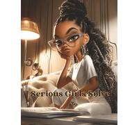 Serious Girls Solve: 300+ Smart & Stylish Sudoku Puzzles for Bold Thinkers