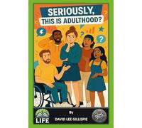 SERIOUSLY, THIS IS ADULTHOOD?