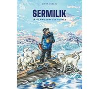 Sermilik - Là où naissent les glaces