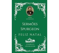 Sermões Charles H. Spurgeon Feliz Natal
