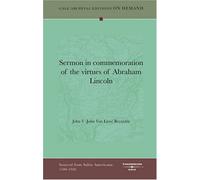 Sermon in commemoration of the virtues of Abraham Lincoln