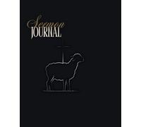 Sermon Journal for Men: Church Notebook for Taking Notes in Services, Events, Retreats, and Classes. 150 Lined Pages. 8"x10"