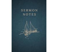 Sermon Notes 2025: Church Notes, 52 Week Guided Journal for Reflection, Life Application, Prayer, and Spiritual Growth. Men. Women. Kids. Christian Gifts. Sermon Notebook; Prompts. Christian