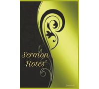 Sermon Notes: A 52-Week Sermon Notes Journal for Women | Reflective Prompts, Prayer Pages & Spiritual Growth | Guided 2-Page Spread for Weekly Worship ... Matte Cover | 110 pages | 6"x 9" size | Green