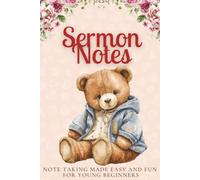 Sermon Notes: A Cute Christian Journal for Kids & Youth | Learn How to Listen, Write, and Reflect on God’s Word| 6x9 inches | 115 pages