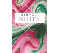 Sermon Notes: A Guided Christian Journal for Weekly Message Reflection: Pink and Green Ladies/Women: Track Scriptures, Key Points, Personal Takeaways & Prayers from Every Sermon