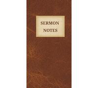 Sermon Notes: College Ruled Notebook for Church & Bible Study | 60 Pages | Cream Paper | 4.25 × 8.25 Inches (Standard Traveler’s Notebook size)