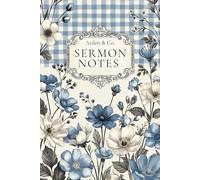 SERMON NOTES: Floral Church Notebook & Bible Study Journal for Women to Record Scripture, Speaker, Date & Notes. Christian Gift Idea (6x9, Cream Paper)