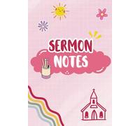 Sermon Notes for Kids: Sunday Sermon Weekly Journal for Girls ages 6-12