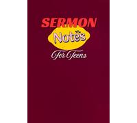 Sermon Notes for Teens | 110 Pages | 6 by 9 inches: A Guided Church Notebook for Teenagers to Record Worship Lyrics, Sermon Topics, Bible Verses, ... A Youth Journal for Sunday Services.