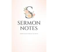 Sermon Notes: Grow in Faith. Reflect in Truth.: Journal for Women | Bible Study Notebook with Scripture Prompts, Gratitude List & Prayer Sections