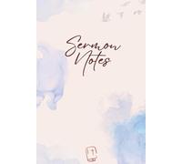 Sermon Notes Journal: Faith-Based Church Notebook with Scripture Tracker, Prayer List & Bible Study Reflection Pages